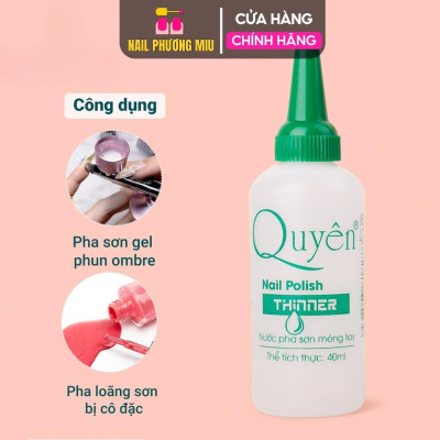 Nước Pha Sơn Móng Tay QUYÊN Cao Cấp 40ml Chai Nắp Nhọn Xanh Pha Loãng Sơn Gel Sơn Thạch Ombre Đều Màu Nhanh Chóng Nữ Women