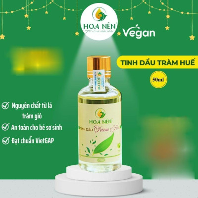 Tinh dầu Tràm Huế nguyên chất 50ml -10ml - Hoa Nén - Chuẩn VietGAP - Hàng Chính Hãng