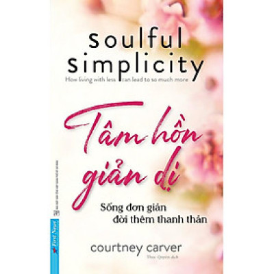 Sách Tâm Hồn Giản Dị - First News