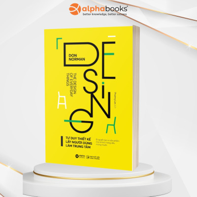 Cuốn Bí Kíp Tạo Ra Sản Phẩm Mà Mọi Khách Hàng Đều Mong Muốn: Thiết Kế Lấy Người Dùng Làm Trung Tâm