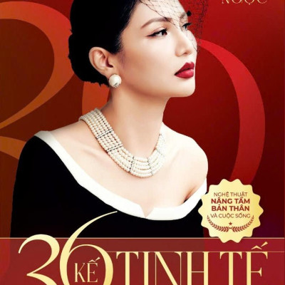 Sách - 36 Kế Tinh Tế - Nghệ Thuật Nâng Tầm Bản Thân Và Cuộc Sống