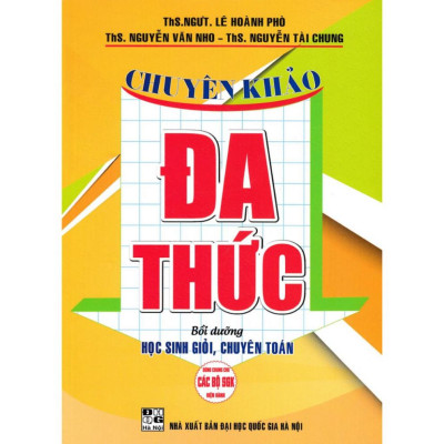 Sách - Combo 2 cuốn Chuyên Khảo Đa Thức + Phương Trình Hàm (Bồi Dướng HSG Chuyên Toán - Dùng Chung cho các bộ SGK) HAB