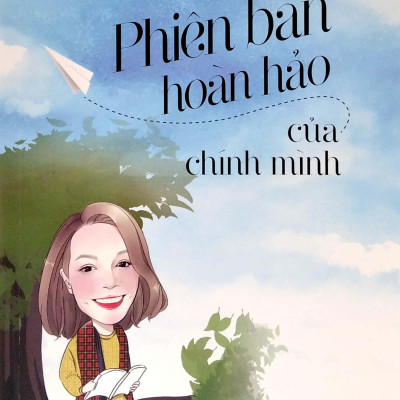 Phiên Bản Hoàn Hảo Của Chính Mình