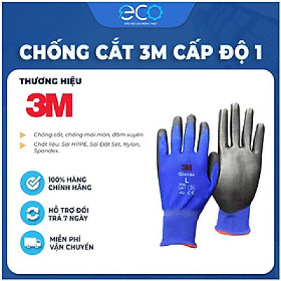 Găng tay lao động chống cắt 3M cấp độ 1 dùng cho cơ khí, bảo hộ lao động công nghiệp, đóng gói