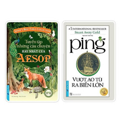 Sách - Tuyển Tập Những Câu Chuyện Hay Nhất Của Aesop + Ping Vượt Ao Tù Ra Biển Lớn