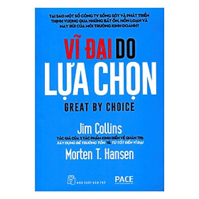 Vĩ Đại Do Lựa Chọn (Tái Bản) (NXB Trẻ)
