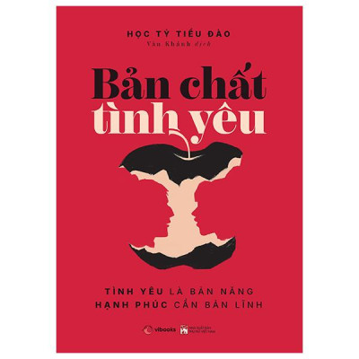 Sách - Bản Chất Tình Yêu - Tình Yêu Là Bản Năng - Hạnh Phúc Cần Bản Lĩnh
