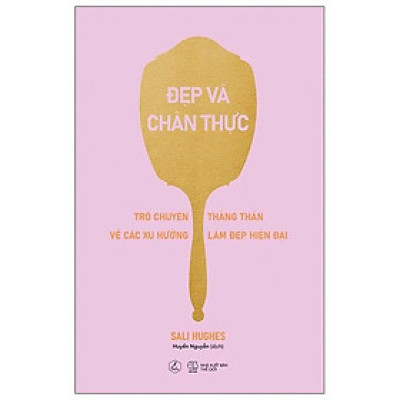 Đẹp Và Chân Thực