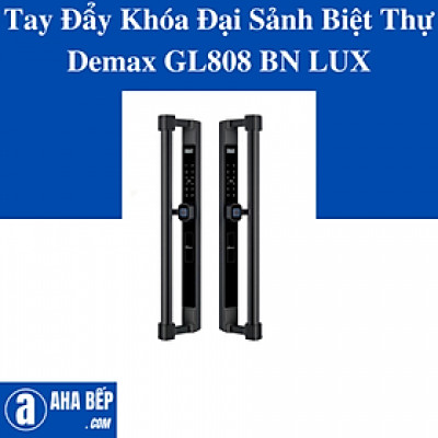 TAY TẨY KHÓA ĐẠI SẢNH BIỆT THỰ DEMAX GL808 BN LUX - HÀNG CHÍNH HÃNG
