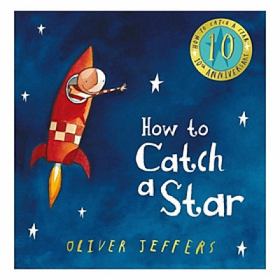How To Catch A Star 10 Ann. Ed.