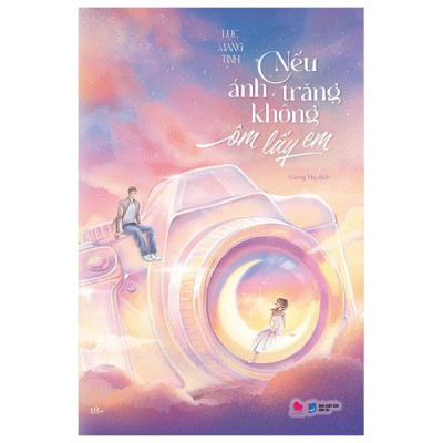Sách - Nếu Ánh Trăng Không Ôm Lấy Em