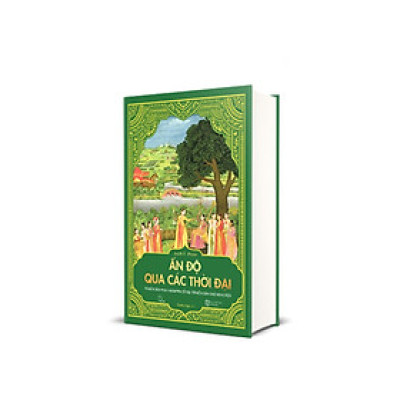 Sách Ấn Độ qua các thời đại – Judith E. Walsh
