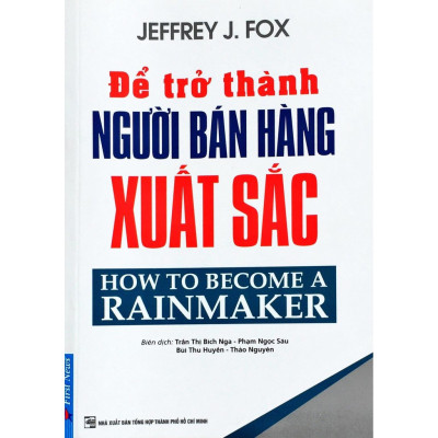 Combo 3 cuốn sách: Làm Chủ Nghệ Thuật Bán Hàng  + Napoleon Hill - Để Thế Giới Biết Bạn Là Ai + Để Trở Thành Người Bán Hàng Xuất Sắc