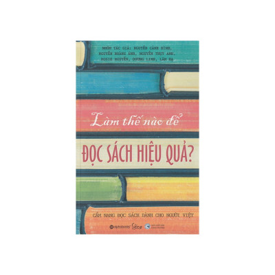 Combo Kỹ Năng Đọc Sách: Làm Thế Nào Để Đọc Sách Hiệu Quả + Thuật Đọc Nguội