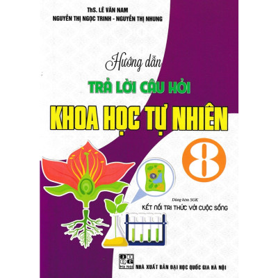 Combo Bộ Sách Tham Khảo Toán - Văn - Khoa Học Tự Nhiên Lớp 8 (Bám Sát SGK Kết Nối Tri Thức Với Cuộc Sống) (Bộ 5 Cuốn)-HA