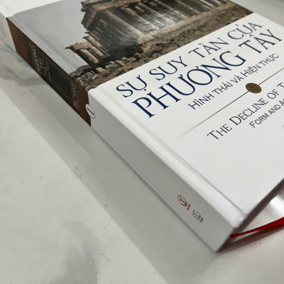 Sách -Sự suy tàn của phương Tây, Hình thái và Hiện thực ( Bìa cứng , bản xin giấy đẹp)