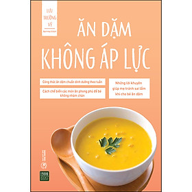 Ăn Dặm Không Áp Lực