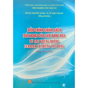 Điều chỉnh chính sách đối ngoại của liên bang Nga từ sau khủng hoảng Ucraina và những tác động