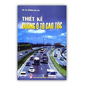 Sách - Thiết Kế Đường Ô Tô Cao Tốc (DN)
