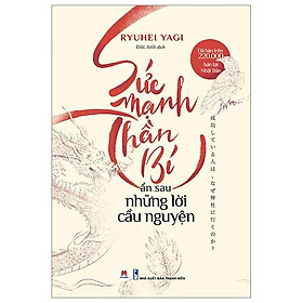 Sách - Sức Mạnh Thần Bí Ẩn Sau Những Lời Cầu Nguyện - Huy Hoàng Bookstore