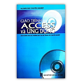 Sách - Giáo Trình Access Và Ứng Dụng (DN)