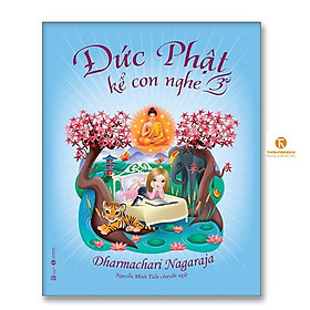 Đức Phật kể con nghe – tập 3 - Bản Quyền