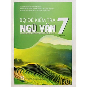 Sách - Bộ đề kiểm tra Ngữ Văn 7 tập một