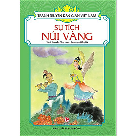 Tranh Truyện Dân Gian Việt Nam: Sự Tích Núi Vàng