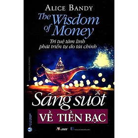 Sách - Sáng Suốt Về Tiền Bạc - Alice Bandy - VanLangBooks