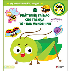 Phát Triển Trí Não Cho Trẻ Qua Tô -Dán Và Nối Hình - Côn Trùng