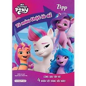 Zipp - Tô Màu Thật Là Dễ - Cùng Sưu Tập Đủ 4 Nhân Vật Đáng Yêu Nào! My Little Pony