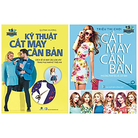 Sách - Cắt May Căn Bản - Phương Pháp Đo, Vẽ, Cắt May + Kỹ Thuật Cắt May Căn Bản - Việt Thư