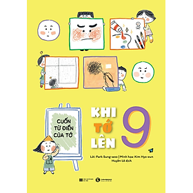 Khi tớ lên 9 – Cuốn từ điển của tớ