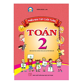 Sách Phiếu bài tập cuối tuần Toán 2 - Kết Nối