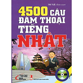 Sách - 4500 Câu Đàm Thoại Tiếng Nhật - Chính Thông Book