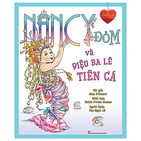 Sách - Nancy Đỏm Và Điệu Ba Lê Tiên Cá - NXB Phụ Nữ