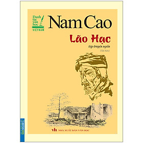 Nam Cao - Lão Hạc (Tập Truyện Ngắn) (Tái Bản)