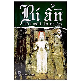Bí Ẩn Mãi Mãi Là Bí Ẩn 03 (Tái Bản 2022)