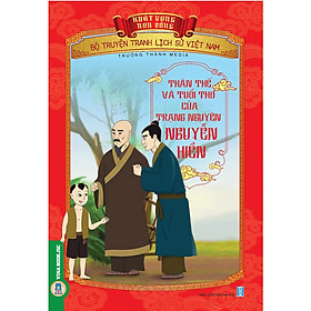 Khát Vọng Non Sông: Thân Thế Và Tuổi Thơ Của Trạng Nguyên Nguyễn Hiền