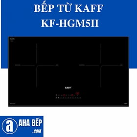 BẾP TỪ KAFF KF-HGM5II - Hàng Chính Hãng