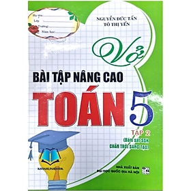 Sách - Vở bài tập nâng cao toán 5 - tập 2 ( chân trời sáng tạo ) (HA)