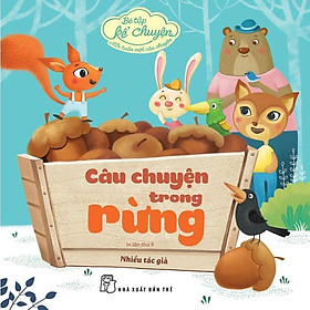 Sách - Bé Tập Kể Chuyện - Câu Chuyện Trong Rừng - NXB Trẻ