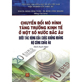 Chuyển đổi mô hình tăng trưởng kinh tế ở một số nước Bắc Âu dưới tác động của cuộc khủng hoảng nợ công Châu Âu