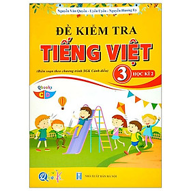 Đề Kiểm Tra Tiếng Việt 3 - Học Kì 2 (Cánh Diều) (2022)