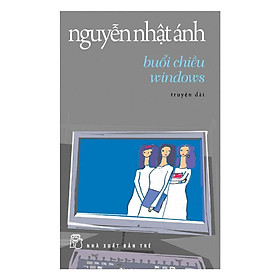 Sách - Buổi Chiều Windows (Tái Bản)