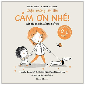 Chập Chững Lớn Lên - Cảm Ơn Nhé!  - Bản Quyền