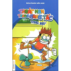 Thoát Nạn Trong Gang Tấc (Tập 2)