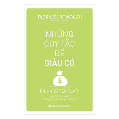 Những Nguyên Tắc Để Giàu Có ( tặng kèm bookmark Tuyệt Đẹp )
