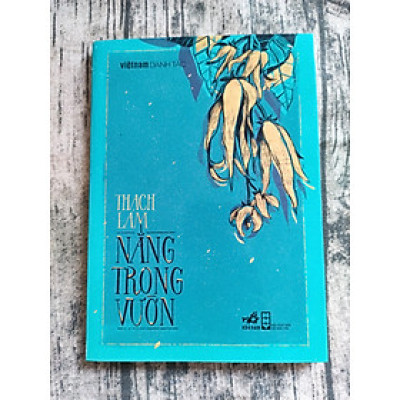 Nắng Trong Vườn - Việt Nam Danh Tác