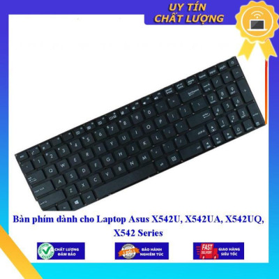 Bàn phím dùng cho Laptop Asus X542U X542UA X542UQ X542 Series  - Hàng Nhập Khẩu New Seal